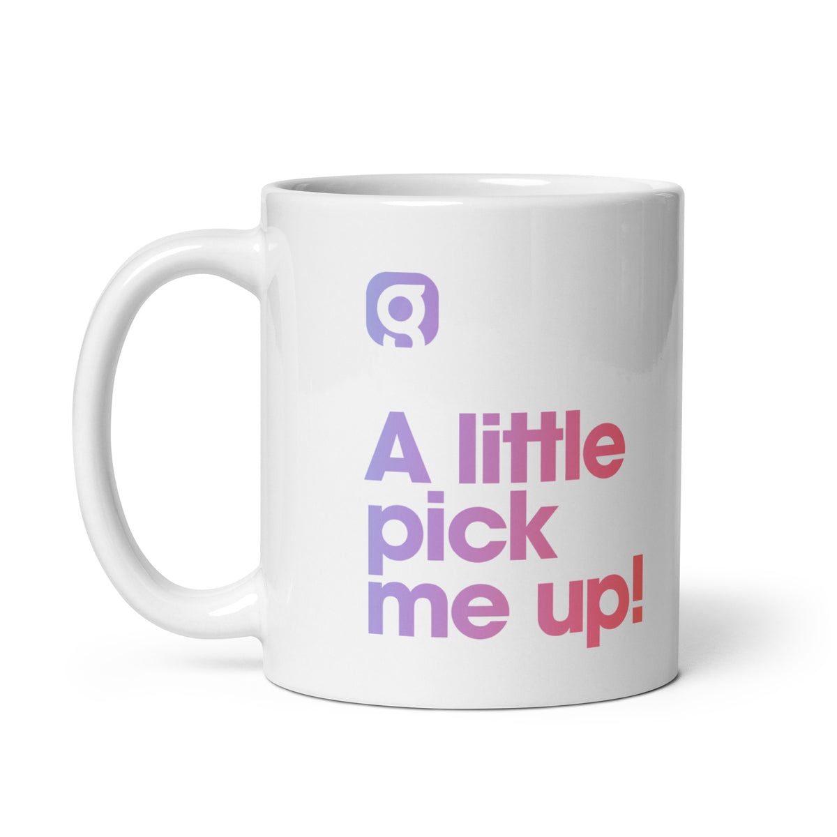 A little Pick Me Up! Mug - White